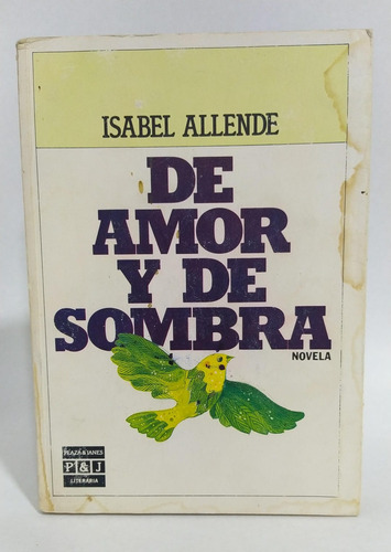 Libro De Amor Y De Sombra / Isabel Allende / 1° Edición