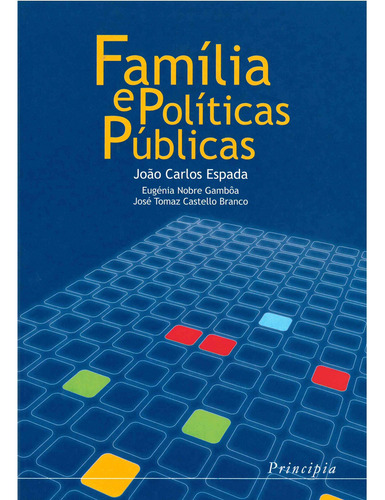 Libro Familia E Politicas Publicas - Espada, João Carlos