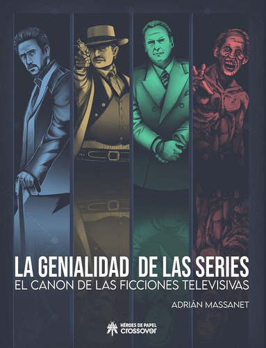 Libro La Genialidad De Las Series - Adrian Massanet