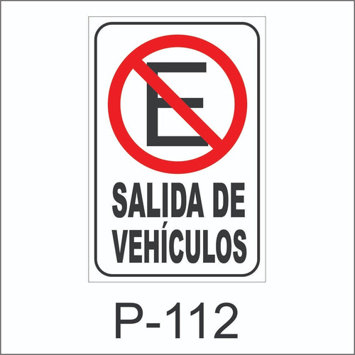 Cartel Señaletica  Prohibido Estacionar Vehiculos Comercios 