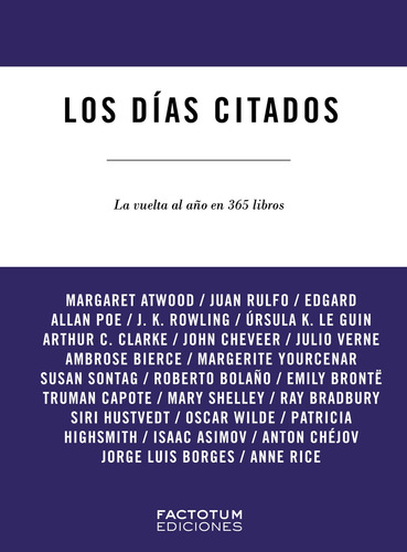 Los Dias Citados. La Vuelta Al Año En 365 Libros - Varios Au