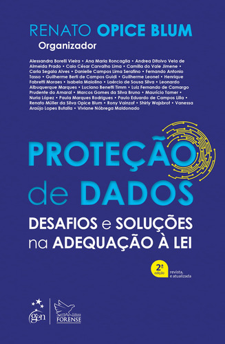 Proteção de Dados - Desafios e Soluções na Adequação à Lei, de OPICE BLUM, Renato. Editora Forense Ltda., capa mole em português, 2021