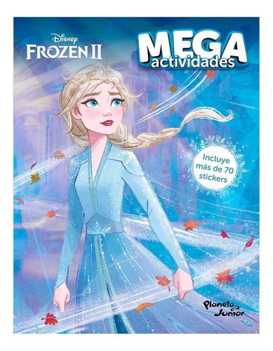 Mega Actividades. Frozen 2: Mega Actividades. Frozen 2, De Planeta Junior. Editorial Planeta, Tapa Blanda, Edición 1 En Español, 2022