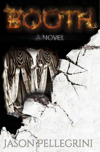 Booth, De Pellegrini, Jason. Editorial Createspace, Tapa Blanda En Inglés
