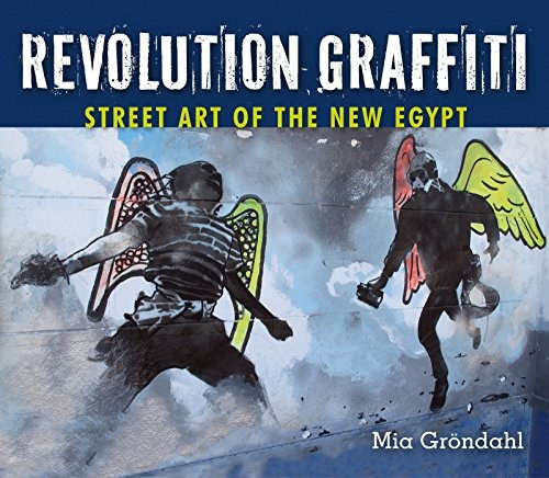 Book : Revolution Graffiti Street Art Of The New Egypt -...