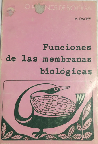 Libro  Funciones De Las Membranas Biológicas  Davies Omega