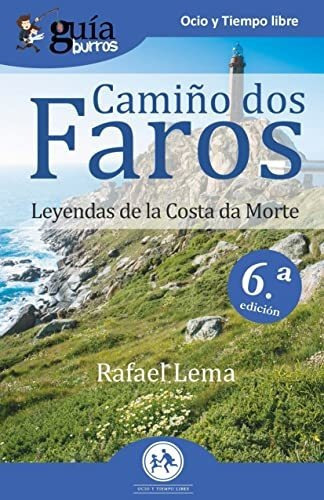 Guíaburros Camiño Dos Faros: Leyendas De La Costa De La Muerte: 113, De Lema, Rafael. Editorial Editatum, Tapa Tapa Blanda En Español