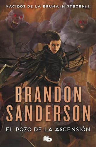 Nacidos Bruma 2-el Pozo De La Ascension -brandon Sanderson