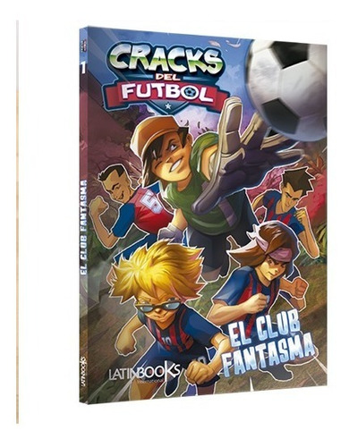 Libro Infantil,  Cracks Del Futbol, 8 Años, Cuento