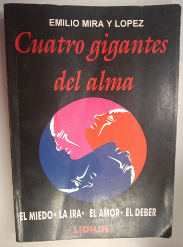 Cuatro Gigantes Del Alma - Emilio Mira Y López