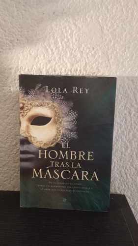 El Hombre Tras La Máscara - Lola Rey