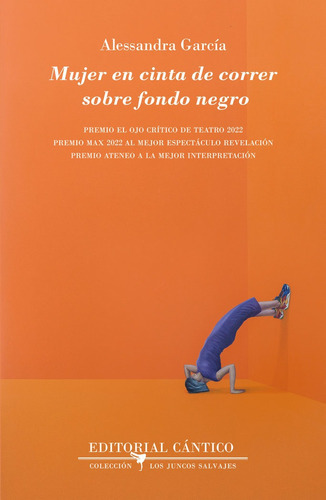 Mujer En Cinta De Correr Sobre Fondo Negro, De Garcia,alessandra. Editorial Ediciones Cantico, Tapa Blanda En Español