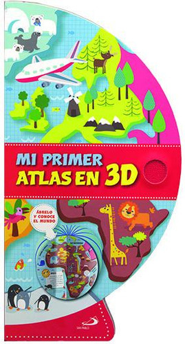Mi Primer Atlas En 3d, De Varios Autores. Editorial San Pablo Editorial, Tapa Dura En Español