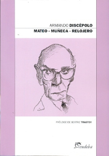 Mateo Muñeca Relojero - Discepolo Armando