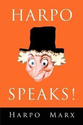 Harpo Speaks! - Harpo Marx (paperback)