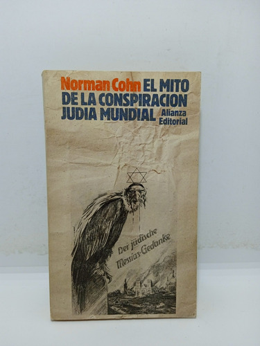 El Mito De La Conspiración Judía Mundial - Norman Cohn 