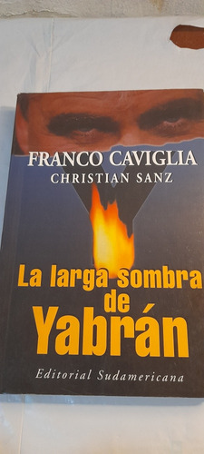 La Larga Sombra De Yabram De Franco Caviglia Cristian Sanz