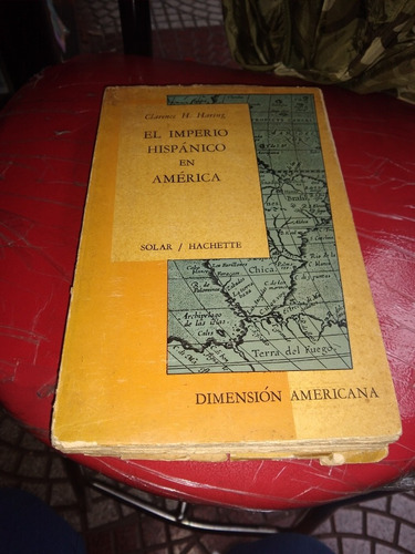 El Imperio Hispánico En América Clarence Haring 