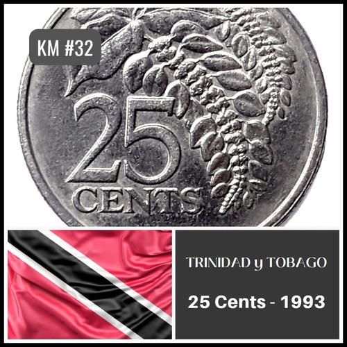 Trinidad Y Tobago - Moneda 25 centavos - Año 1993 - Km #32