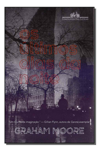 Libro Ultimos Dias Da Noite Os De Moore Graham Cia Das Letr