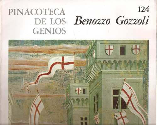 Pinacoteca De Los Genios Nº 124 Benozzo Gozzoli