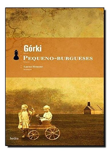 Pequeno-burgueses ( Maksim Górki