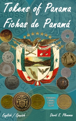 Libro Panama Tokens Fichas De Panamã¡ Hb - Plowman, David