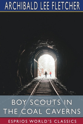 Libro Boy Scouts In The Coal Caverns (esprios Classics): ...