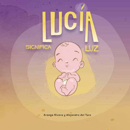 Lucía Significa Luz