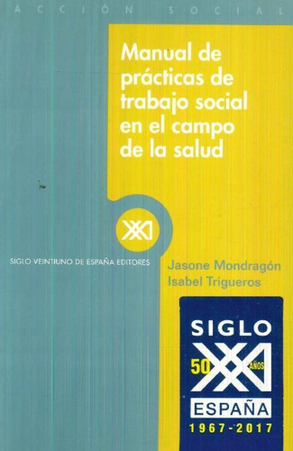 Libro Manual De Prácticas De Trabajo Social En El Campo De L