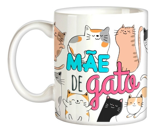 Caneca Mãe De Gato Gatinhos Fofos Animais Pet Café Leite  