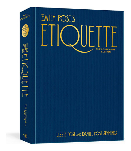 Emily Post's Etiquette, The Centennial Edition