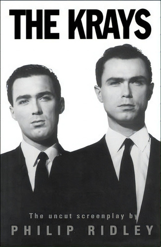 The Krays, De Philip Ridley. Editorial Bloomsbury Publishing Plc, Tapa Dura En Inglés
