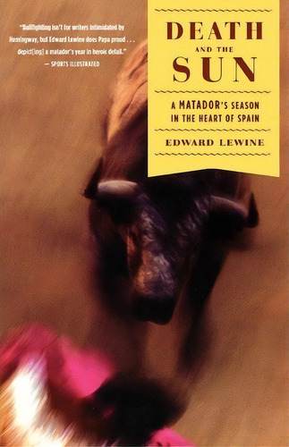 Death And The Sun, De Edward Lewine. Editorial Houghton Mifflin, Tapa Blanda En Inglés