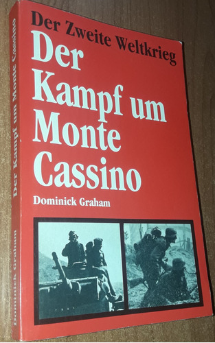 Der Kampf Um Monte Cassino    Dominick Graham  Idioma Aleman