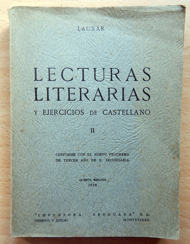 Lecturas Literarias Y Ejercicios De Castellano Ii Laxar 1938