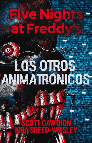 Five Nights At Freddys Los Otros Animatrónicos (envíos)