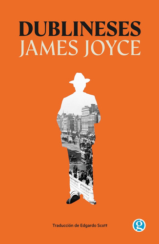 Dublineses - James Joyce - Godot