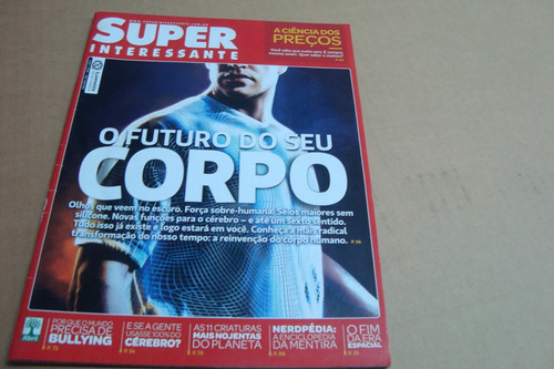 Revista Superinteressante 294 / Futuro Do Corpo Gente