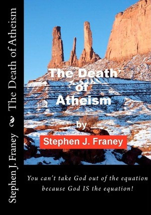 Libro The Death Of Atheism - Stephen J Franey