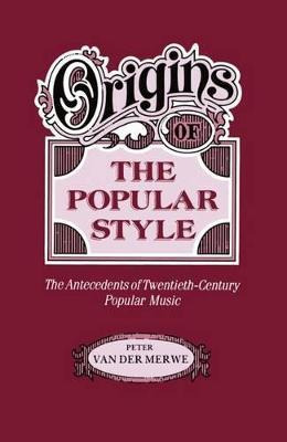 Libro Origins Of The Popular Style : The Antecedents Of T...