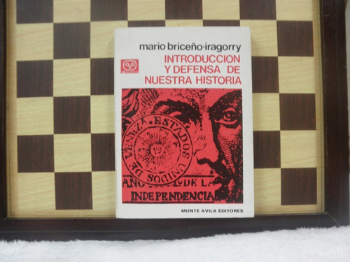 Introducción Y Defensa De Nuestra Historia-mario Briceño I