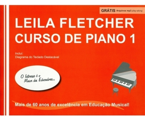 The Leila Fletcher Piano Course - Book 1