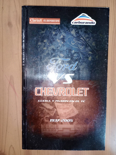 Libro Ford Vs Chevrolet Carburando Clarín No Incluye Video