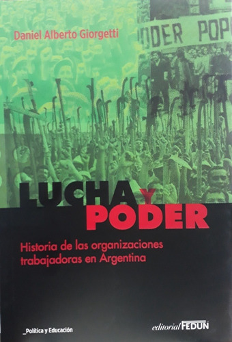 Lucha Y Poder  - Daniel Alberto Giorgetti