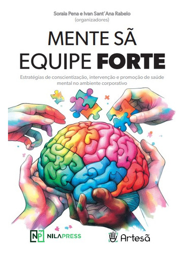 Libro Mente Sa Equipe Forte De Pena Soraia E Rabelo Ivan Ar