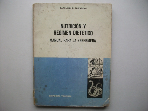 Nutrición Y Régimen Dietético - Manual Enfermera - Townsend