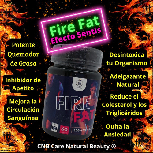 Fire Fat!!  Efecto El-venir 100% Natural!! Quema Grasas!!