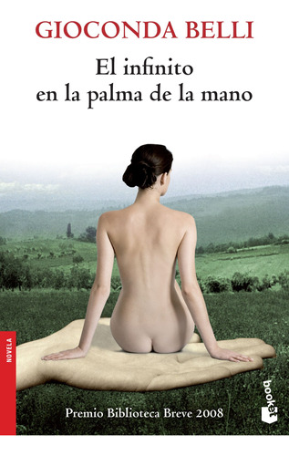 El infinito en la palma de la mano, de Belli, Gioconda. Serie Booket Seix Barral Editorial Booket México, tapa blanda en español, 2014