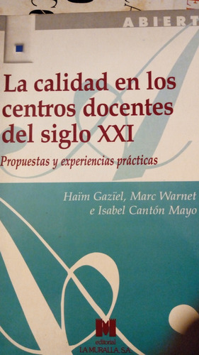 La Calidad En Los Centros Docentes Del Siglo Xxi